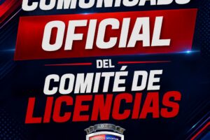 COMUNICADO OFICIAL | Comité de Licencias