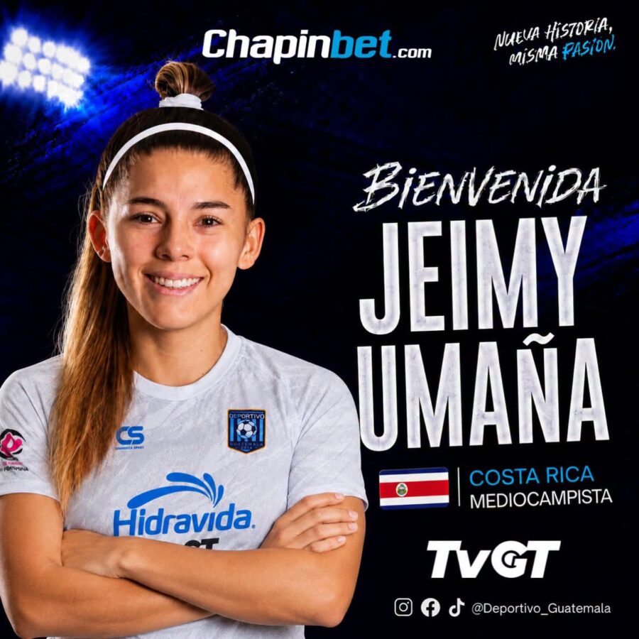 JEIMY UMAÑA ES NUEVA JUGADORA DE DEPORTIVO GUATEMALA