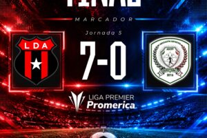Alajuelense golea 7-0 a Chorotega en la Liga Premier Promerica